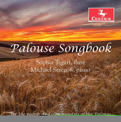 Palouse Songbook / Sophia Tegart, Michael Seregow