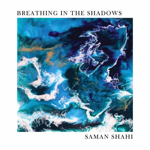 Shahi: Breathing In The Shadows / Maureen Batt, Fabian Arciniegas, Tiffany Hanus, Tara Scott