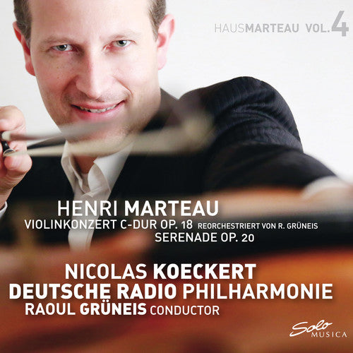 Haus Marteau, Vol. 4 / Koeckert, Gruneis, Deutsch Radio Philharmonie