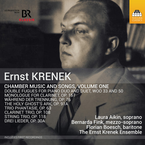 Krenek: Chamber Music & Songs, Vol. 1 / Aikin, Fink, Boesch, Ernst Krenek Ensemble