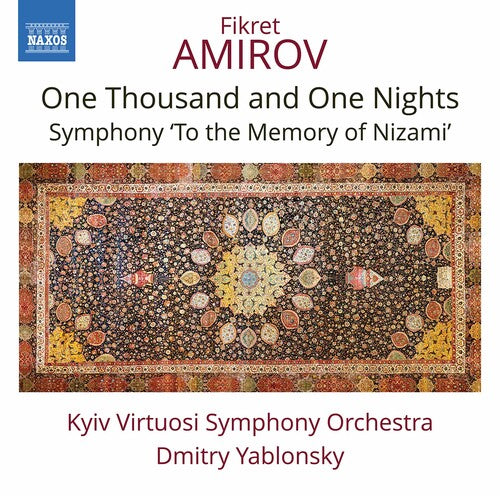 Amirov: One Thousand And One Nights Suite / Dmitry Yablonsky, Kyiv Virtuosi Orchestra