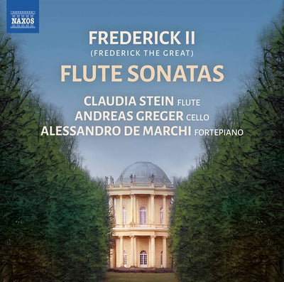 Frederick II (Frederick The Great): Flute Sonatas / Stein, Greger, Marchi