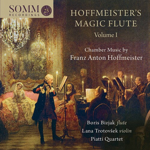 Hoffmeister's Magic Flute, Vol. 1 / Boris Bizjak, Lana Trotovšek, Piatti Quartet