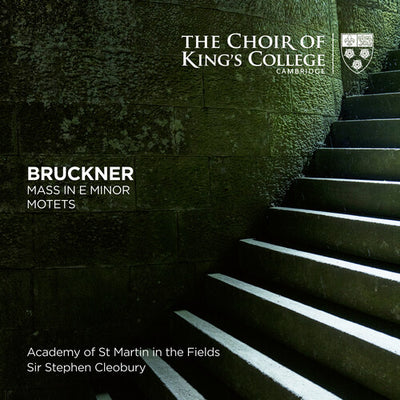 BRUCKNER: MASS IN E MINOR MOTETS