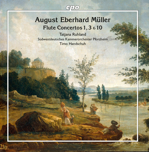 Muller: Flute Concertos Nos. 1, 3 & 10 / Ruhland, Handschuh, Southwest German Chamber Orchestra