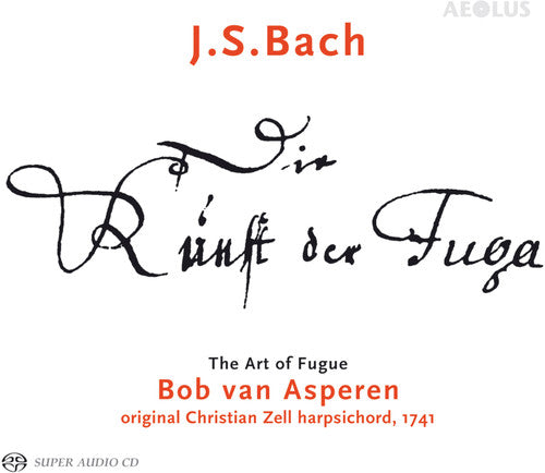 Bach: Die Kunst der Fuge / van Asperen