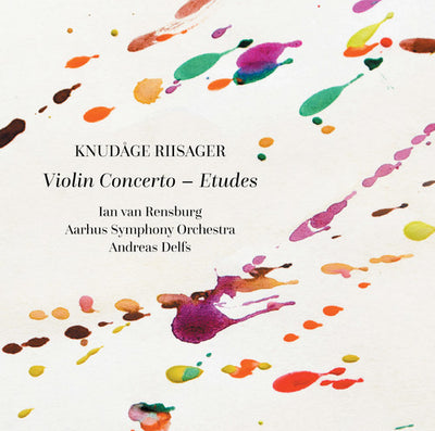 Riisager: Violin Concerto & Etudes