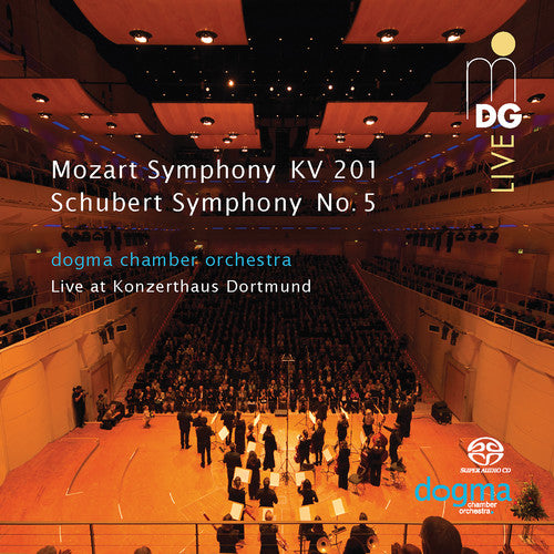 Mozart: Symphony KV. 201 - Schubert: Symphony No. 5 / Gurewitsch, Dogma Chamber Orchestra