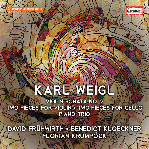 Weigl: Chamber Music / Krumpock, Kloeckner, Fruhwirth
