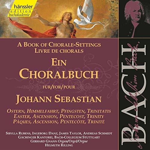 J.S. Bach: A Book of Chorale-Settings – Easter, Ascension, P