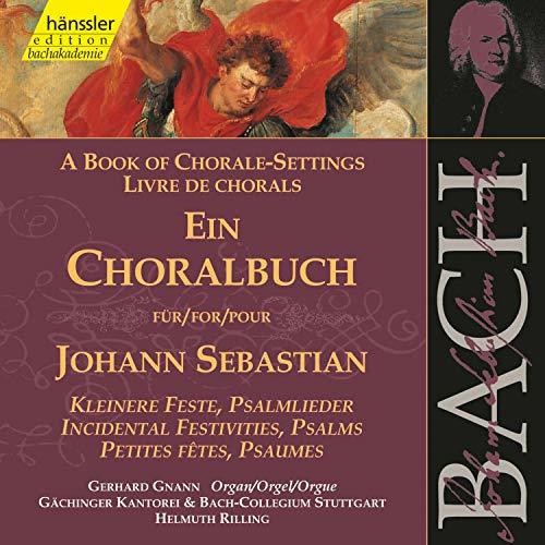 J.S. Bach: A Book of Chorale-Settings – Incidental Festiviti