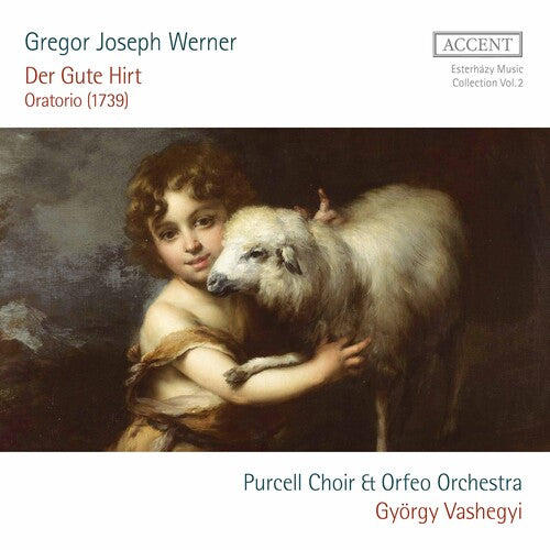 Werner: Der Gute Hirt / Gyorgy Vashegyi, Purcell Choir, Orfeo Orchestra [2 CDs]