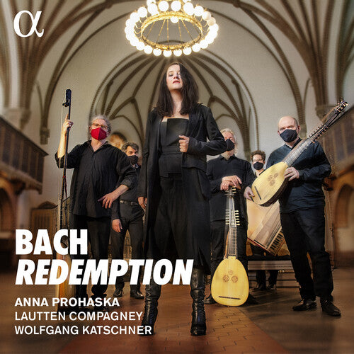 Bach: Redemption / Anna Prohaska, Wolfgang Katschner, Lautten Compagney