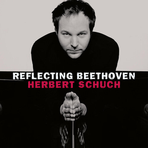 Reflecting Beethoven / Herbert Schuch