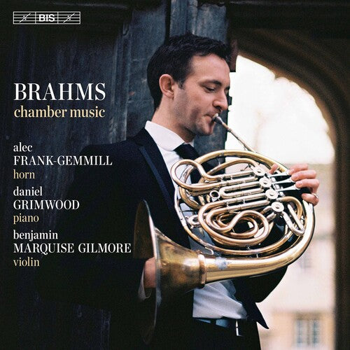 Brahms: Chamber Music with Horn / Frank-Gemmill, Grimwood