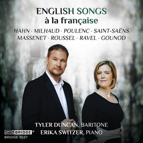 English Songs A La Francaise / Tyler Duncan, Erika Switzer