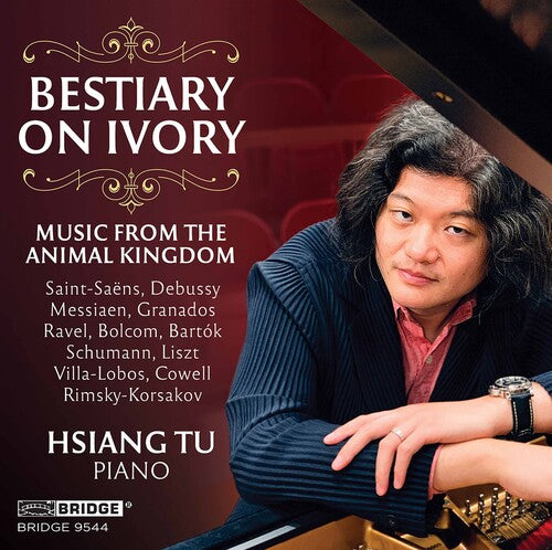 Bestiary On Ivory - Music From The Animal Kingdom / Hsiang Tu