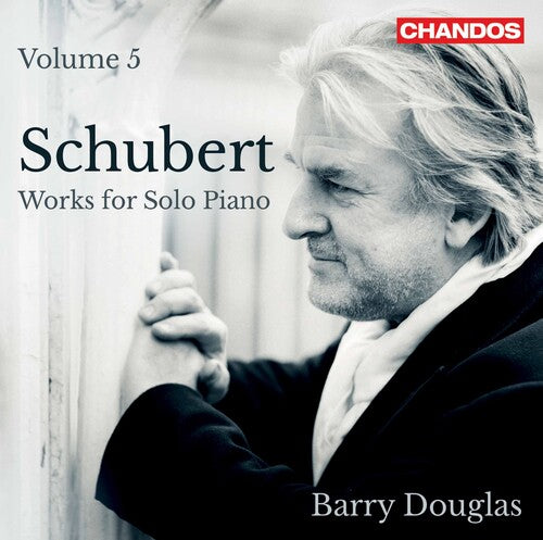 Schubert: Works For Solo Piano, Vol. 5 / Barry Douglas
