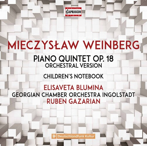 Weinberg: Piano Quintet (Orchestral Version) - Children's Notebooks, Books 1 & 2 / Elisaveta Blumina, Ingolstadt Georgian Chamber Orchestra