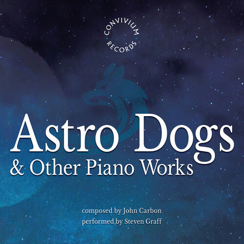 Carbon: Astro Dogs & Other Piano Works