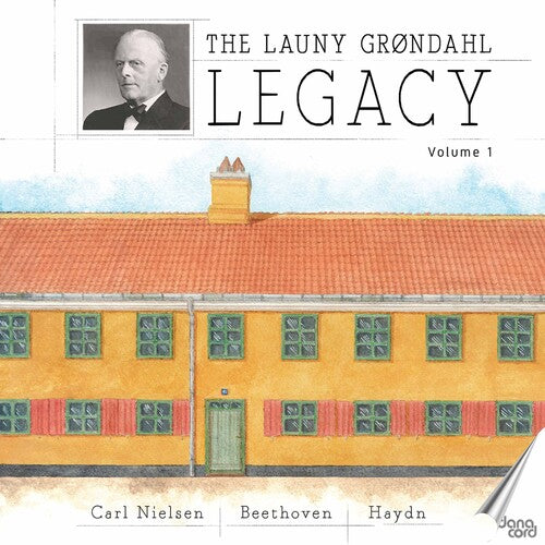 The Launy Grøndahl Legacy, Vol. 1 / Launy Grøndahl, Danish Radio Symphony Orchestra [2 CDs]