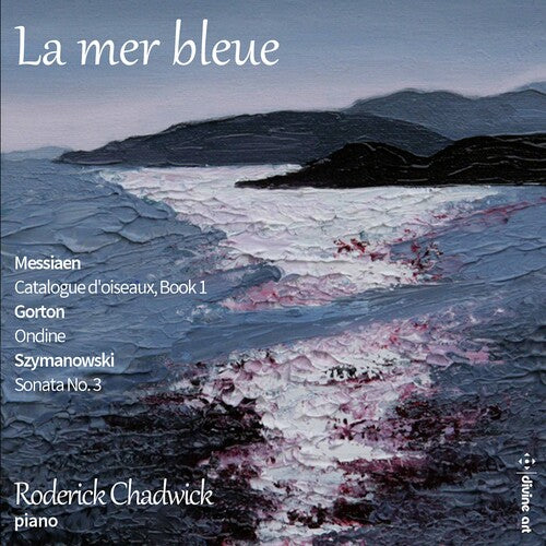 La mer bleue / Roderick Chadwick