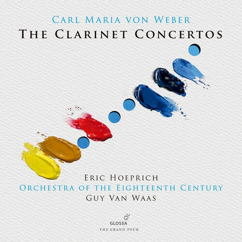 Weber: Clarinet Concertos / Eric Hoeprich, Guy Van Waas, Orchestra Of The Eighteenth Century