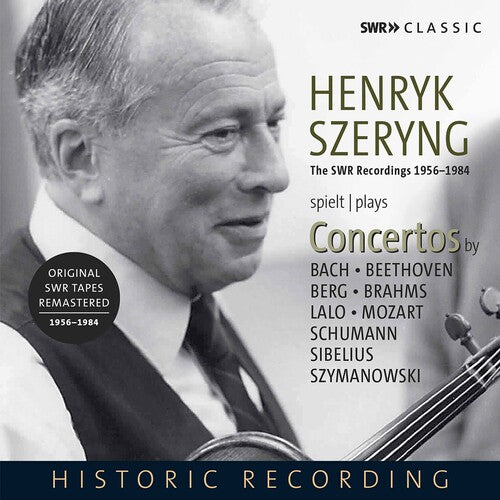 Henryk Szeryng - The SWR Recordings, 1956-1984