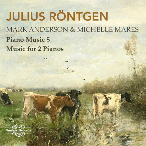 Röntgen: Piano Music, Vol. 5 - Music for 2 Pianos