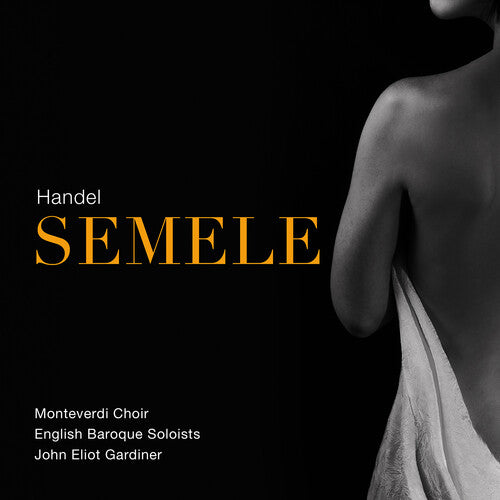 Handel: Semele / Gardiner, English Baroque Soloists