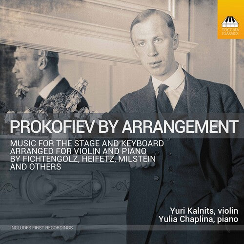 Prokofiev By Arrangement / Yuri Kalnits, Yulia Chaplina