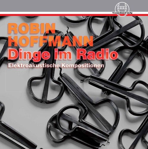 Dinge Im Radio / Robin Hoffmann