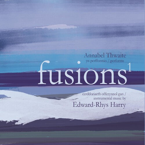 Fusions 1 - Instrumental Music By Edward-Rhys Harry / Annabel Thwaite