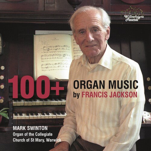 100+: Organ Music By Francis Jackson / Mark Swinton