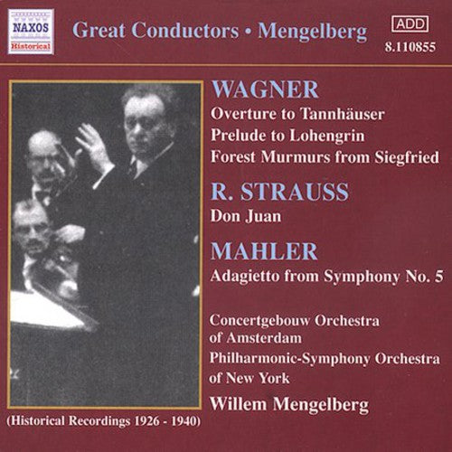 Wagner: Overtures / Strauss.: Don Juan (Mengelberg)