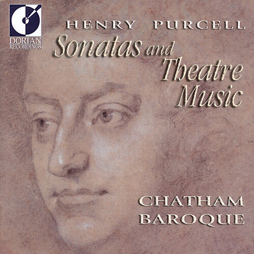 Purcell: Sonatas & Theatre Music / Chatham Baroque