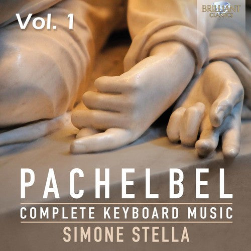 Pachelbel: Complete Keyboard Music / Stella