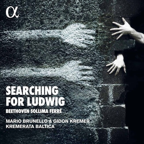 Searching For Ludwig / Kremerata Baltica, Mario Brunello, Gidon Kremer