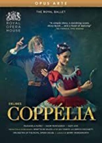 Delibes: Coppelia / Wordsworth, Royal Opera House Orchestra