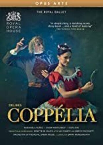 Delibes: Coppelia / Wordsworth, Royal Opera House Orchestra