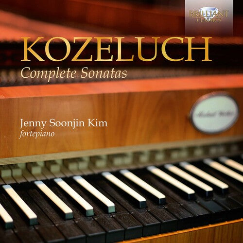 Kozeluch: Complete Sonatas / Jenny Soonjin Kim
