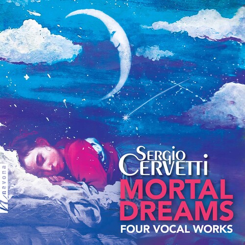 Sergio Cervetti: Mortal Dreams / Petr Vronský, Moravian Philharmonic Orchestra