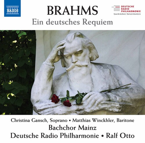 Brahms: Ein deutsches Requiem (A German Requiem), Op. 45