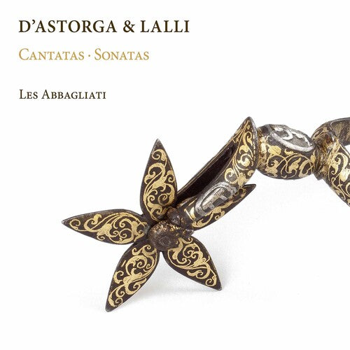 D'Astorga & Lalli: Cantatas and Sonatas / Les Abbagliati