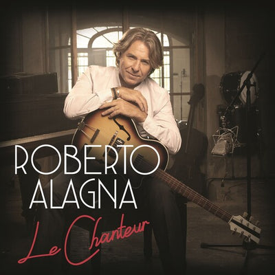 Le Chanteur / Roberto Alagna
