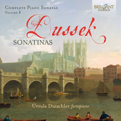 Dussek: Complete Piano Sonatas, Vol. 8 / Ursula Dutschler