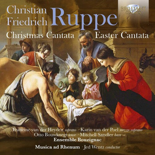 Ruppe: Christmas Cantata - Easter Cantata / Wentz, Ensemble Bouzignac