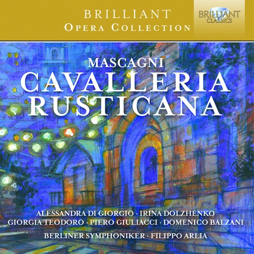 Mascagni: Cavalleria Rusticana / Berlin Symphony Orchestra, Filippo Arlia