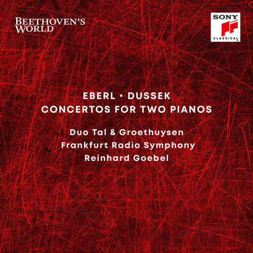 Eberl - Dussek: Concertos For Two Pianos / Duo Tal & Groethuysen, Frankfurt Radio Symphony, Reinhard Goebel