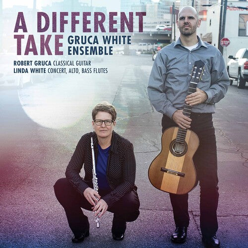 A Different Take / Gruca White Ensemble